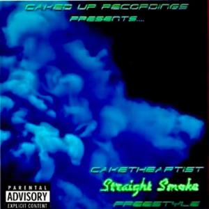 Straight Smoke Freestyle (Explicit)