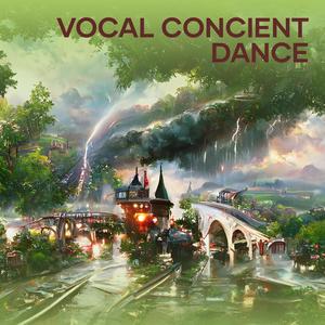 VOCAL CONCIENT DANCE