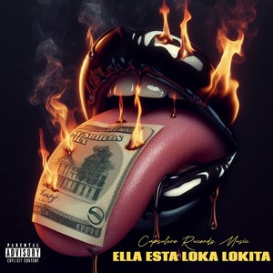 ELLA ESTA LOKA LOKITA (Explicit)