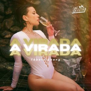 A Virada (Explicit)