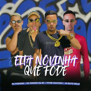 Eita Novinha Que Fode (Explicit)