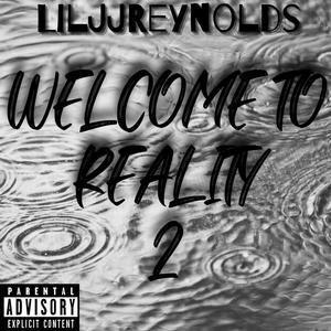 Welcome To Reality 2 (The Remaster) [Explicit]