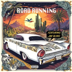 ROAD RUNNING (feat. JIM BLING) (Explicit)