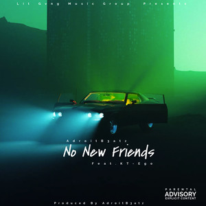 No New Friends (Explicit)