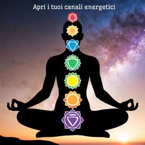 Apri i tuoi canali energetici: Bilanciamento dei chakra, Meditazione mantra curativa, Purificazione dell'aura