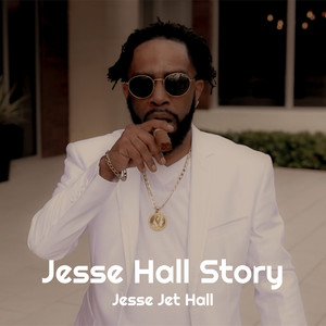 Jesse Hall Story (Explicit)