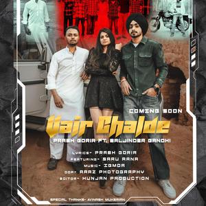 Vair Chalde (feat. Prabh Goria & Baljinder Gandhi) (Explicit)