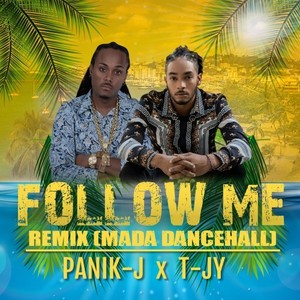 Follow Me (Remix|Mada Dancehall|Explicit)