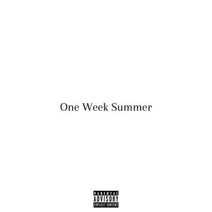 One Week Summer (Explicit)