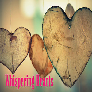 Whispering Hearts