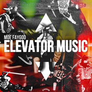 Elevator Music (Explicit)