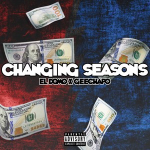 Changing Seasons (Explicit)
