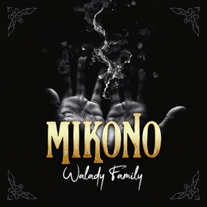 Mikono (Explicit)