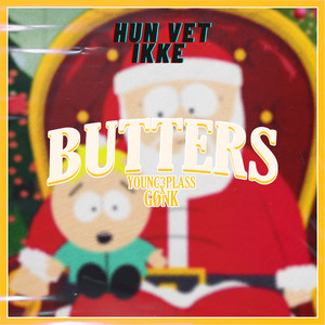 Hun Vet Ikke (Butters) (Explicit)