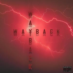 WAY BACK (feat. Civilisto) [Explicit]