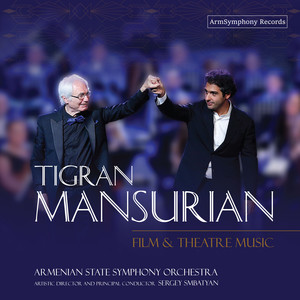 Tigran Mansurian: Film & Theatre Music