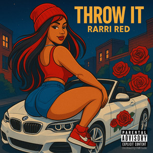 Throw It (Explicit)