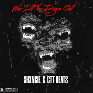 Who Let the Dogs Out (Explicit)