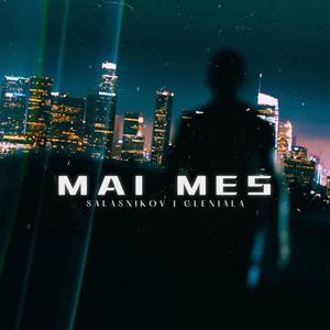 MAI MES (feat. Gleniala)