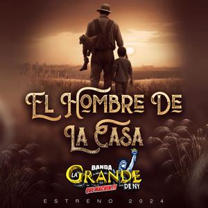 El Hombre De La Casa