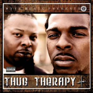 Thug Therapy (Explicit)