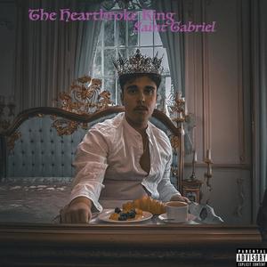 The Heartbroke King (Explicit)