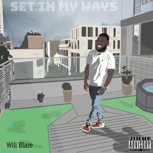 Set in my ways (Explicit)