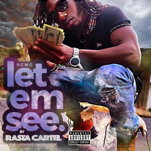 Let Em See (Explicit)