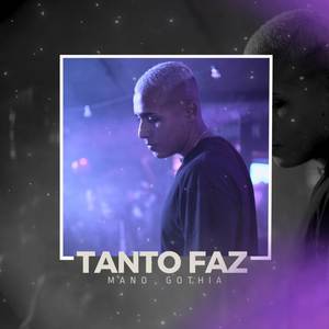 TANTO FAZ (Explicit)