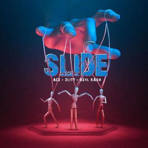 SLIDE (feat. RS4L KASH & 2LittLV) (Explicit)