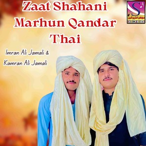 Zaat Shahani Marhun Qandar Thai