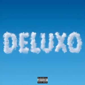DELUXO (feat. фрози) (Explicit)