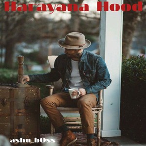 Haryana Hood (slowed reverb)