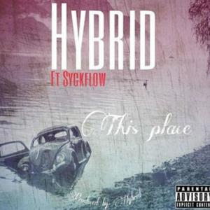 This Place (feat. Syckflow) [Explicit]