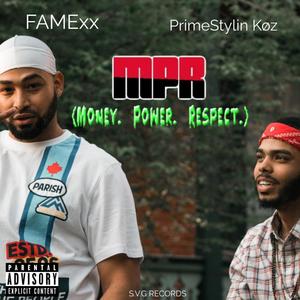 MPR (Money, Power, Respect) (feat. Primestylin Køz) [Explicit]