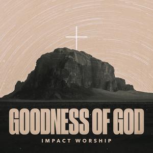 Goodness Of God