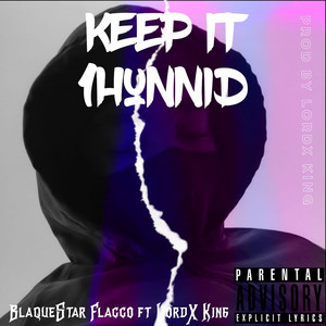 Keep It 1hunnid (Explicit)