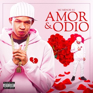 Amor e Ódio (Explicit)