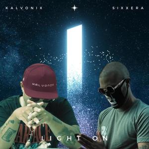Light On (feat. Sixxera) (Explicit)