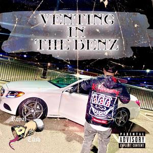 Venting In The Benz (Explicit)