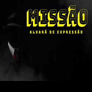 Missão Alvará de Expressão (Explicit)