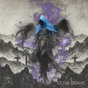 To The Grave