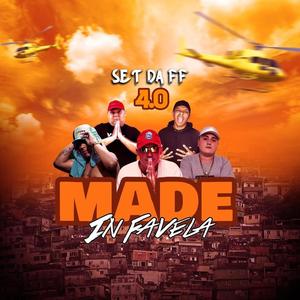 Set da Ff 4.0 Made in Favela (Explicit)