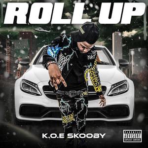 Roll Up (Explicit)