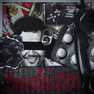 INDICTED (Explicit)
