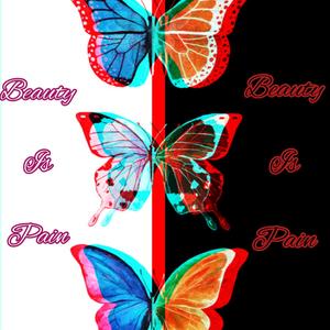 Beauty Is Pain (Explicit)