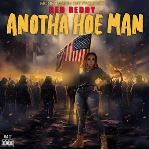 Anotha Hoe Man (feat. Flow Eazy) [Explicit]