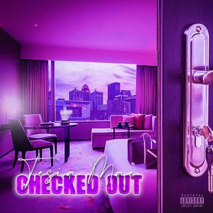 Checked Out (Explicit)