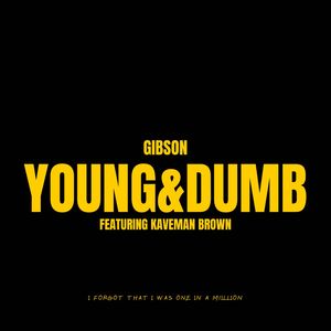 Young and Dumb (Explicit)