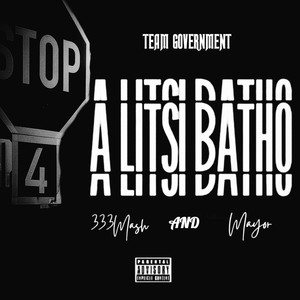 Alitsi Batho (Explicit)